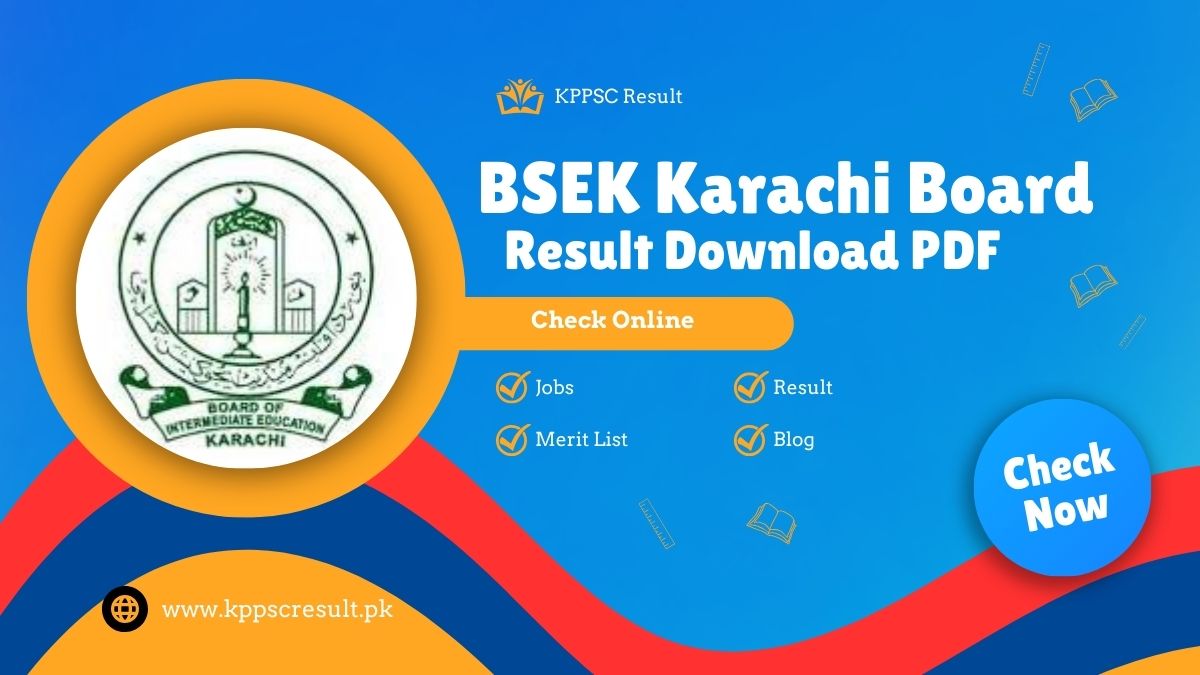 BSEK Karachi Board 10th Class Science Group Result 2024 [ Link ]