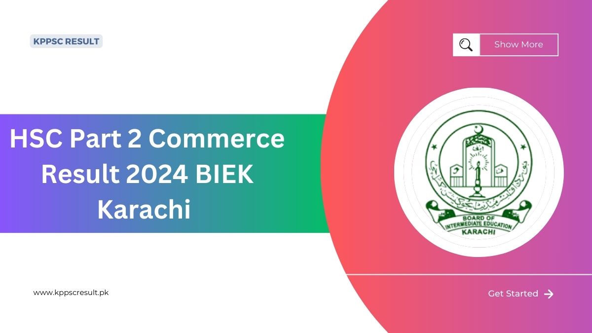 HSC Part 2 Commerce Result 2024 BIEK Karachi [ Link Out ]