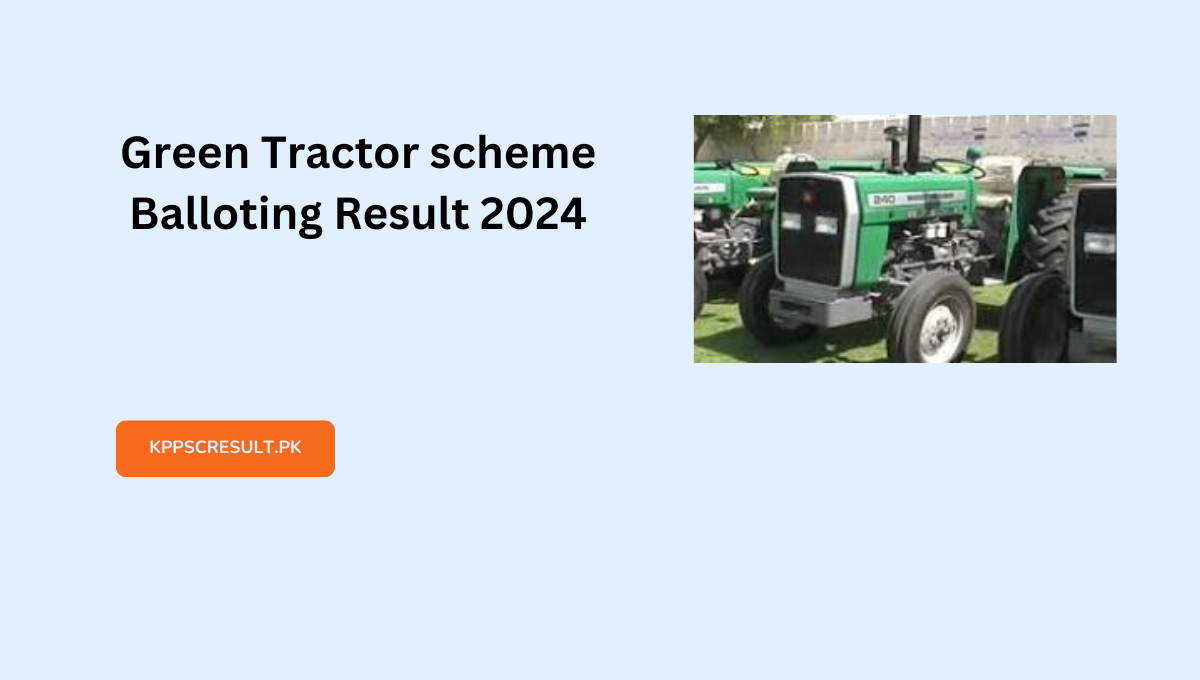 Green Tractor scheme Balloting Result 2024